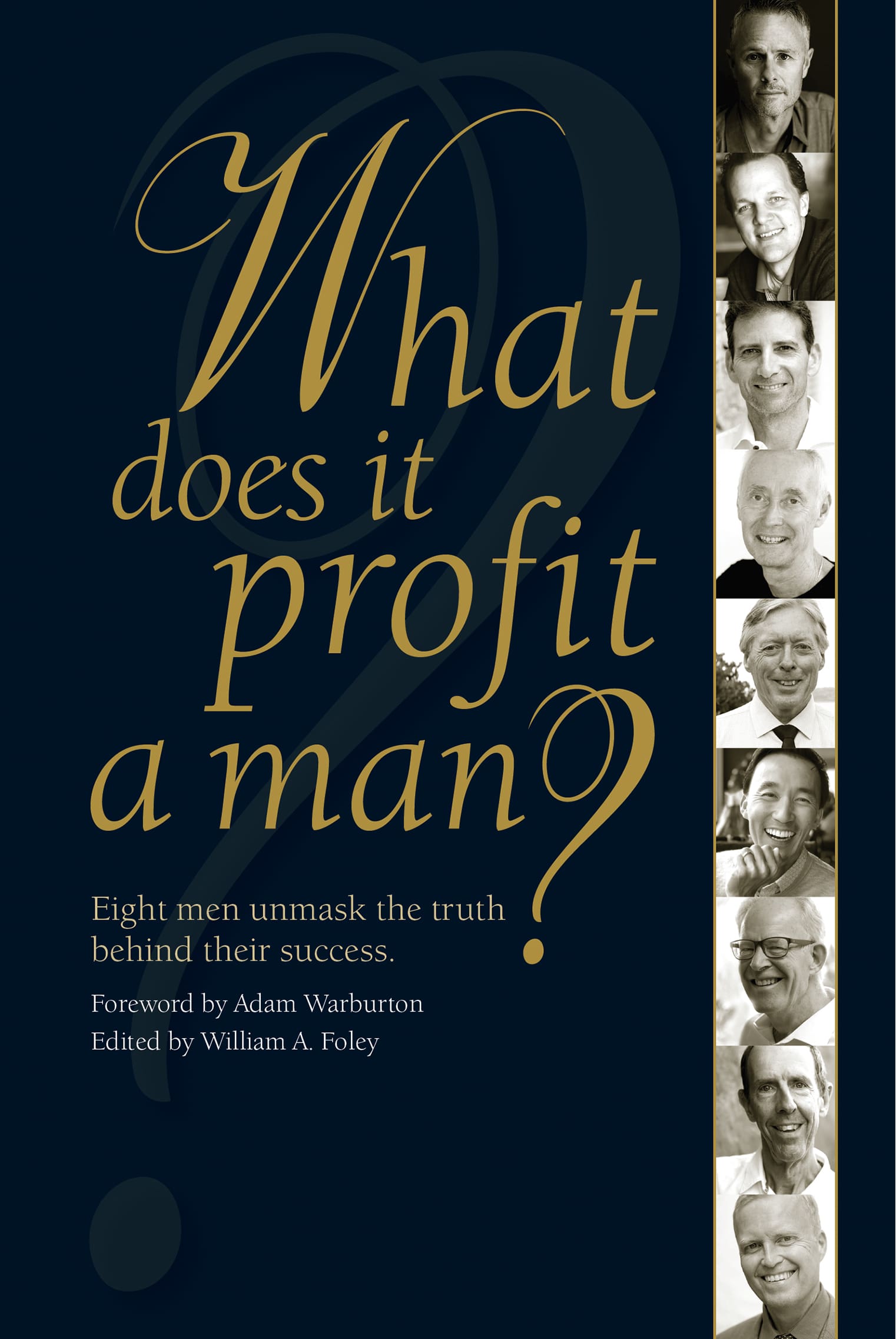 What does it Profit a Man
